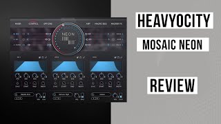 Video thumbnail for Heavyocity - Mosaic Neon Review by William Morris Music