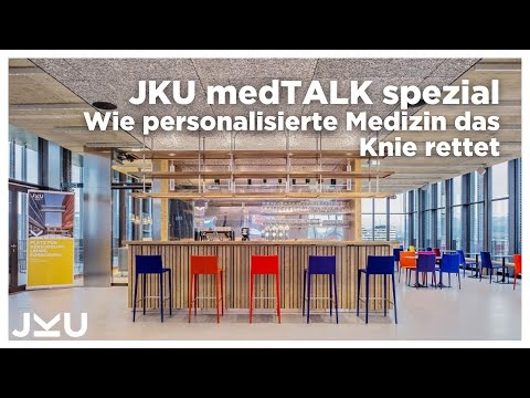 Hightech im OP – wie personalisierte Medizin das Knie rettet | JKU medTALK