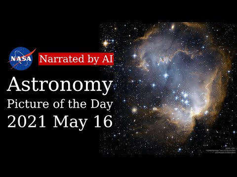 APOD: 2021-05-16 - NGC 602 and Beyond (Narrated by Brian)