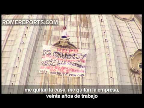 Empresario desesperado subido al "Cupulone"reclama una reunión con el gobierno italiano