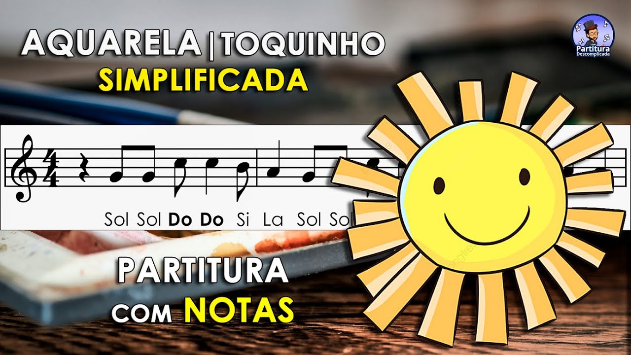 Aquarela Toquinho | Partitura com Notas para Flauta Doce, Violino + Playback no Piano