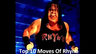 Top 10 Moves Of Rhyno