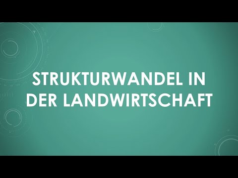 Strukturwandel in der Landwirtschaft einfach und kurz erklärt