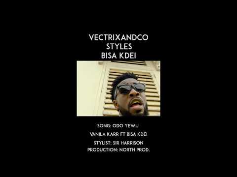 Vectrixandco Styles Bisa Kdei in Odo Yewu by Vanilla karr