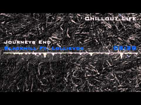 Blackmill Ft  Lollievox - Journeys End