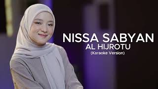 Download lagu AL HIJROTU - NISSA SABYAN (KARAOKE VERSION) mp3 Download lagu AL HIJROTU - NISSA SABYAN (KARAOKE VERSION) mp3
