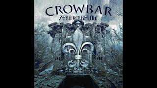 Music video thumbnail preview for Crowbar - Her Evil Is Sacred - Zero And Below by Crowbar