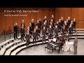 If You Can Walk You Can Dance (SATB) by Elizabeth Alexander - Saline High School Chamber Choir
