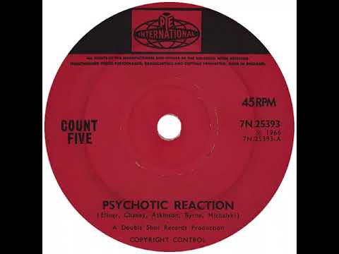 UK New Entry 1966 (357) Count Five - Psychotic Reaction