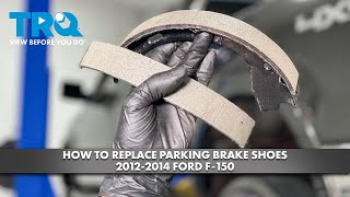How to Replace Parking Brake Shoes 2012-2014 Ford F-150