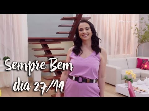 Programa Sempre Bem - 27/11/2018 - na íntegra - by Farmácias Pague Menos