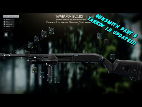 Updated Gunsmith Part 5 *TARKOV 1.0* Guide - Escape From Tarkov