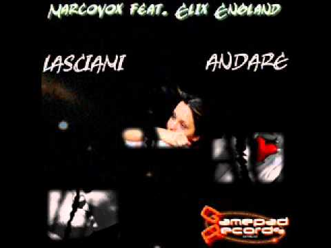 Marcovox feat. Elix England - Lasciami Andare (Seleco & Stephan F Remix)