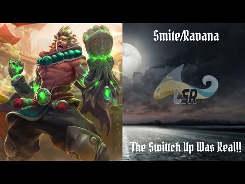 Smite/Ravana- WHAT A CHANGE OF EVENTS!!