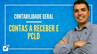08.03. Aula de Contas a receber e Perda com Créditos de Liquidação Duvidosa (Contabilidade Geral)