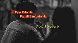 Download lagu Kisi ki ankhon ka kajal ban jata ha 😥💔👈 / Slow & Reverb / Song Full. mp3