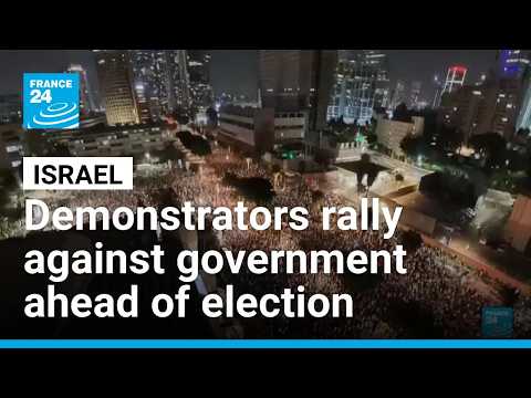 Israel: Demonstrators rally against government ahead of election