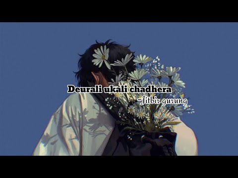 Deurali ukali chadera__ cover by jitbir gurung__ lyrics song videos