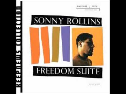 Sonny Rollins  - Freedom Suite ( Full Album )