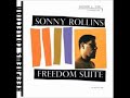 Sonny Rollins  - Freedom Suite ( Full Album )