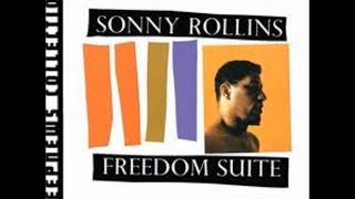 Sonny Rollins  - Freedom Suite ( Full Album )
