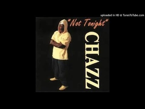 Chazz - Can I Make Love 2 You Boo(2001)
