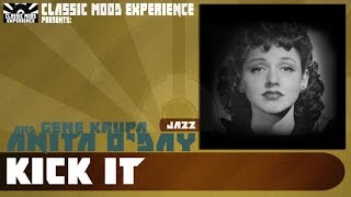 Anita O'Day & Gene Krupa - Kick It (1941)