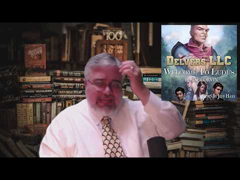 LitRPG Audiobook Podcast 021-  The Dead Rogue, Delvers LLC, The Bard, Off to Be the Wizard