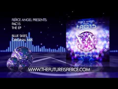 FAC15 Ft. Cathi O - Blue Skies - Original Mix
