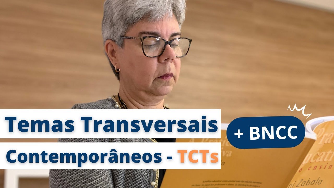Você conhece os Temas Transversais Contemporâneos - TCT's?