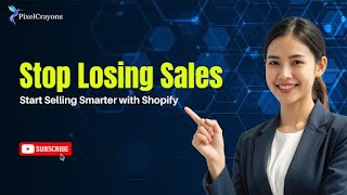 Stop Losing Sales: How Agencies Sell Smarter with Shopify