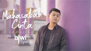 Download lagu MUHASABAH CINTA (ALWI SYAKIB COVER) mp3