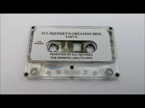 DJ Squeeky's Greatest Hits pt  II (FULL TAPE)