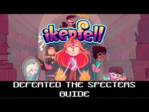 Ikenfell | All Gwenora Hidden Locations | Defeated The Specters Achievement / Trophy Guide
