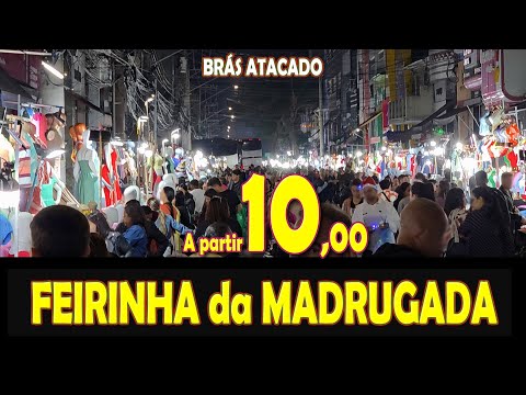 Brás Dawn Market starting at 10.00