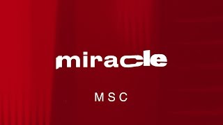 Miracle – MOSAIC MSC