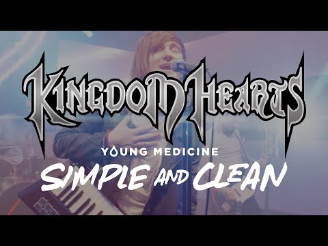 Kingdom Hearts - "Simple and Clean" [Cover by Young Medicine]