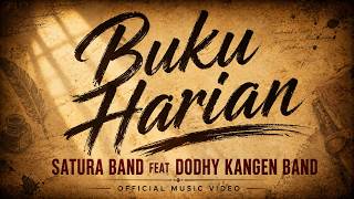 Download lagu Satura Band Feat Dodhy Kangen Band - Buku Harian [ ] mp3