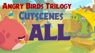 Angry Birds Trilogy All Cutscenes