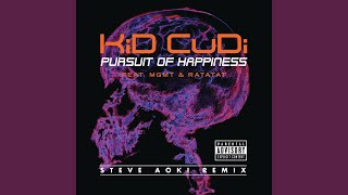 Pursuit Of Happiness (Extended Steve Aoki Remix) (Explicit)