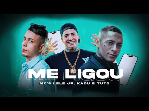 ME LIGOU - MC Lele JP, MC Kadu e MC Tuto ( DJ Lk da Escocia e DJ Hyago )
