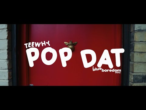 TeeWhy - Pop Dat