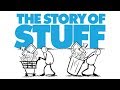 Story of Stuff (2007, OFFICIAL Version) 
