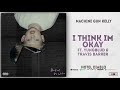 Machine Gun Kelly - I Think I'm OKAY Ft. Yungblud & Travis Barker (Hotel Diablo) thumbnail 1