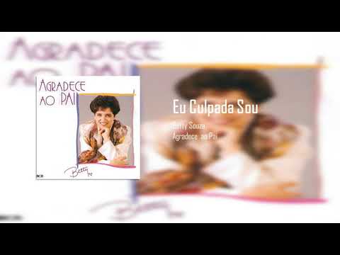 Betty Souza - Eu Culpada Sou