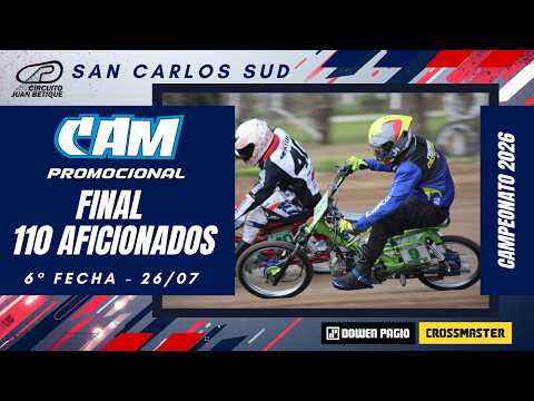 FINAL completa - 110cc AFICIONADOS - 6a Fecha CAM PROMOCIONAL - San Carlos Sud 2026
