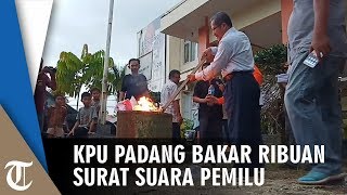 Ribuan Surat Suara Dibakar oleh KPU Padang