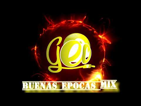 💿📀BUENAS EPOCAS MIX _GEO DJ🎙️💎
