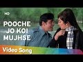 Pooche Jo Koi Mujhse HD Aap Aye Bahaar Ayee Songs Rajendra Kumar Sadhana Old Song