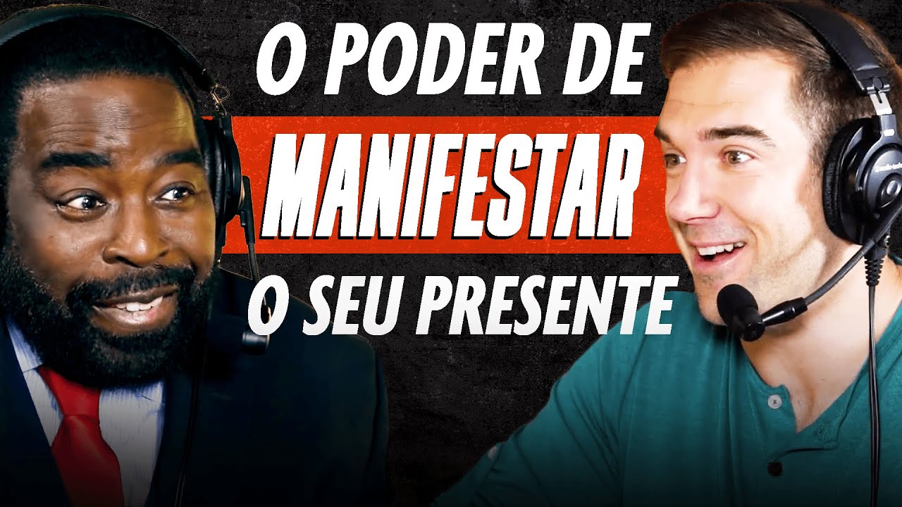 COMO MANIFESTAR O SEU PRESENTE PARA Alcançar e Superar o Que Deseja | Les Brown